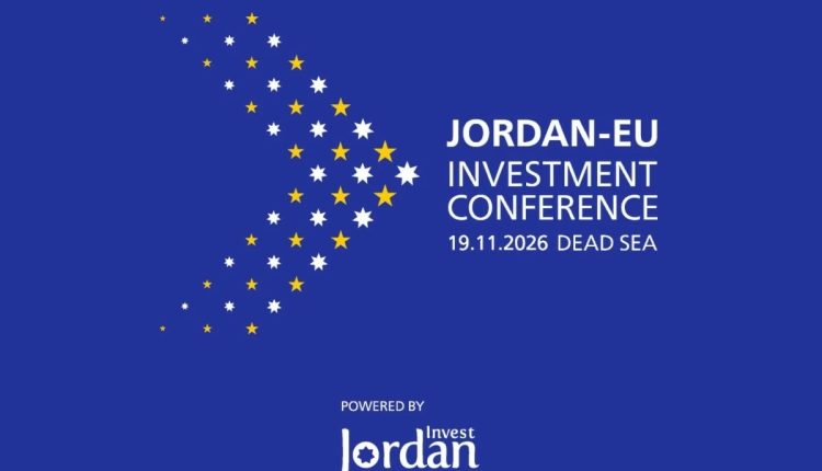 تحت رعاية ملكية ومشاركة أوروبية رفيعة.. البحر الميت يستضيف مؤتمر الاستثمار الأردني الأوروبي في نوفمبر المقبل
